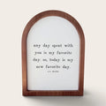 Any Day Spent with You Framed Arch