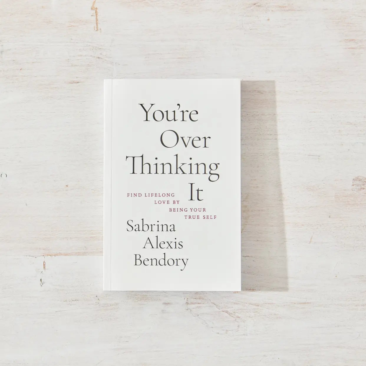 You're Overthinking It Book