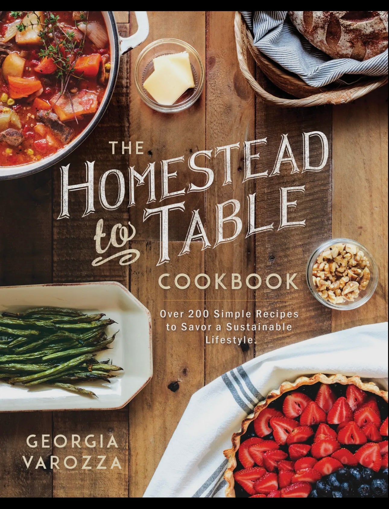 The Homestead to Table Cookbook