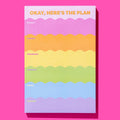 Okay Here's the Plan Pad