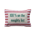 Cotton Embroidered Lumbar Pillow with Stripes "100% On The Naughty List"